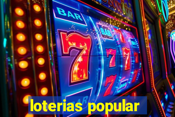 loterias popular